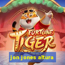 jon jones altura